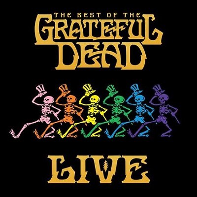 GRATEFUL DEAD THE BEST OF THE GRATEFUL DEAD LIVE NEW CD