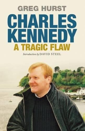 Greg Hurst Charles Kennedy (Paperback)