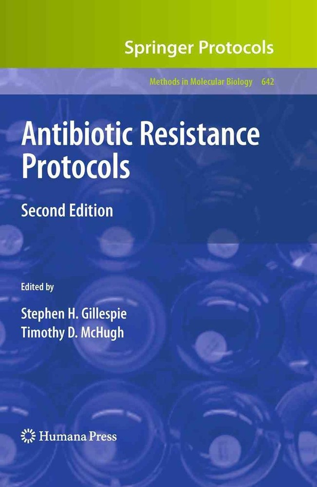 Antibiotic Resistance Protocols: Second Edition by Stephen H. Gillespie (English