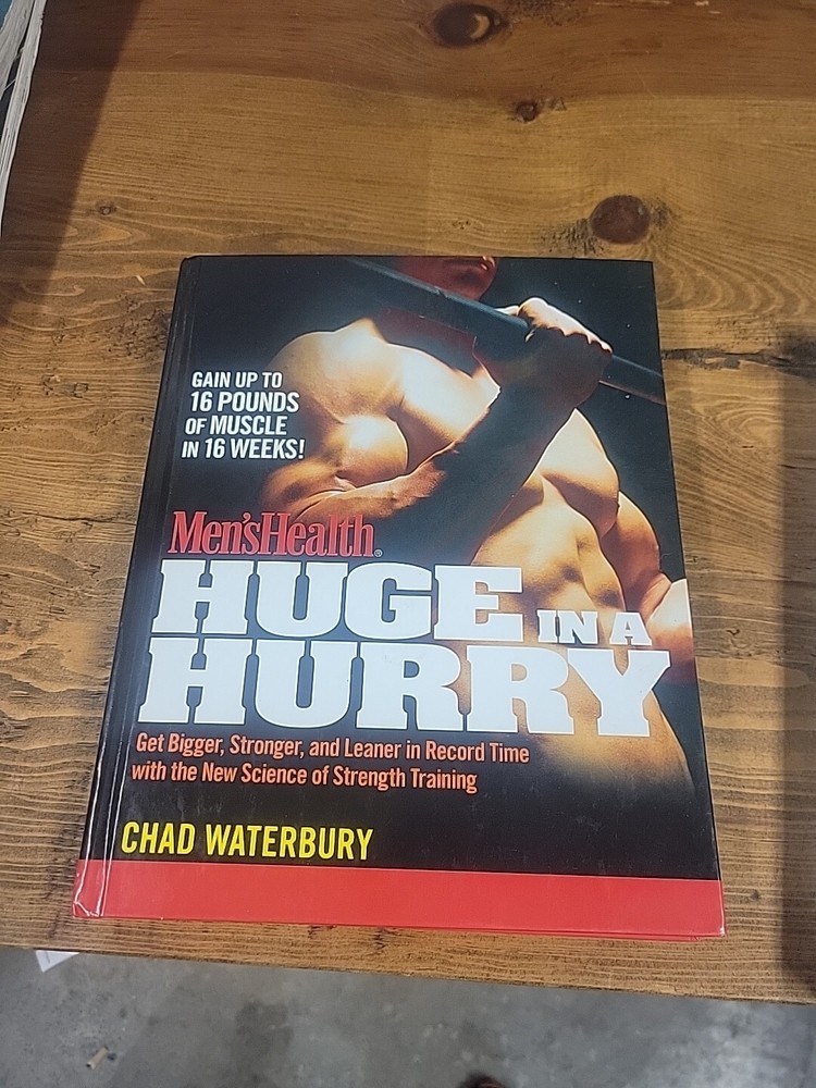 Men's Health Huge in a Hurry : Get Bigger, Stronger, and Leaner in Record...