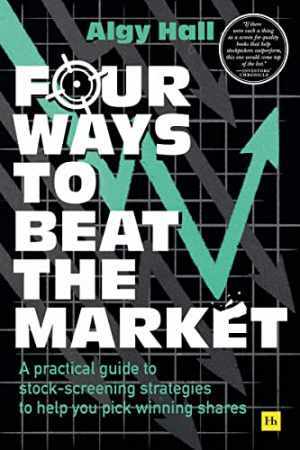 Four Ways to Beat the Market: A practical guide - Paperback, by Hall Algy - Good