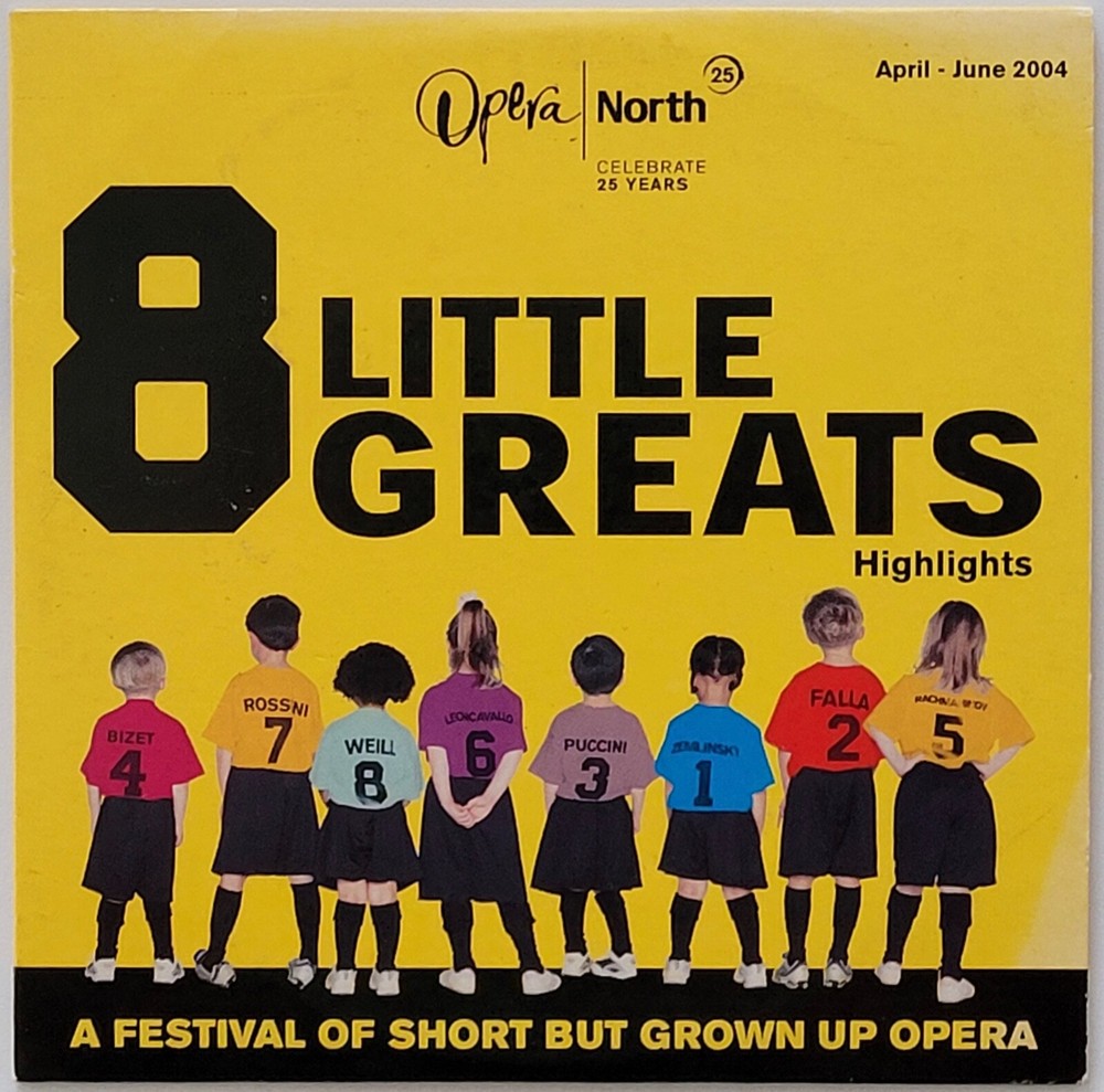 Opera North CD 8 Little Greats Festival of Short Grown-Up Operas